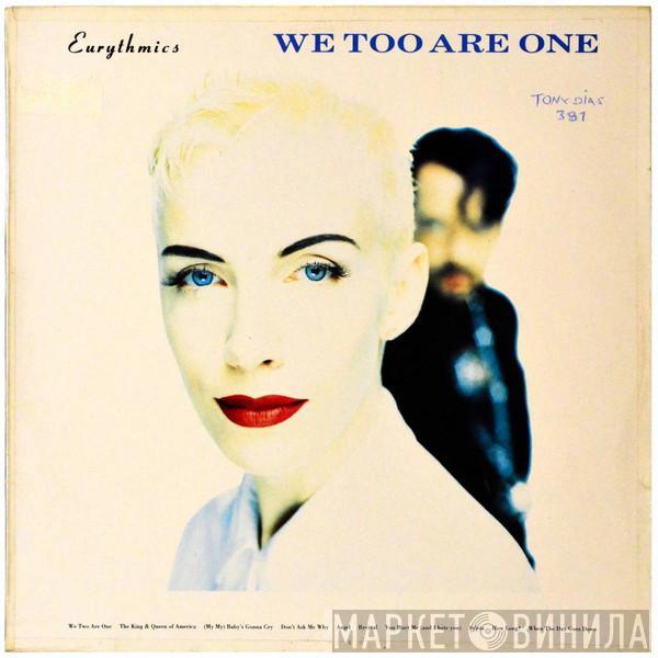  Eurythmics  - We Too Are One