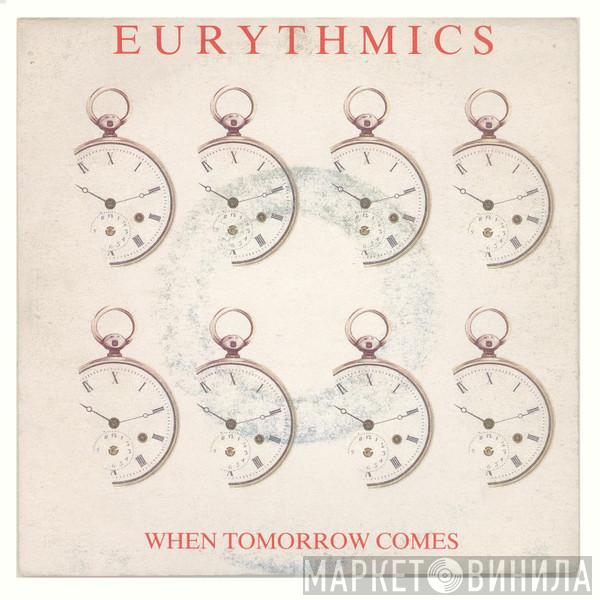  Eurythmics  - When Tomorrow Comes