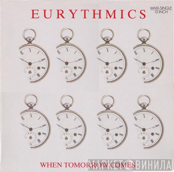  Eurythmics  - When Tomorrow Comes