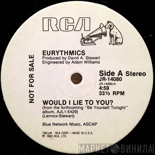  Eurythmics  - Would I Lie To You?