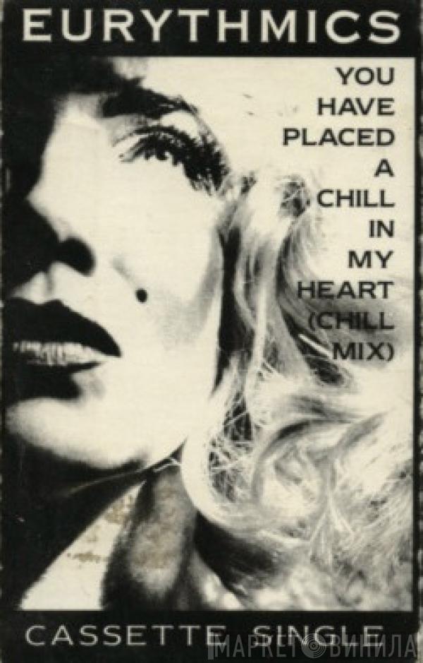  Eurythmics  - You Have Placed A Chill In My Heart (Chill Mix)