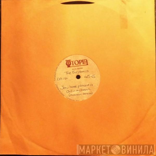  Eurythmics  - You Have Placed A Chill In My Heart