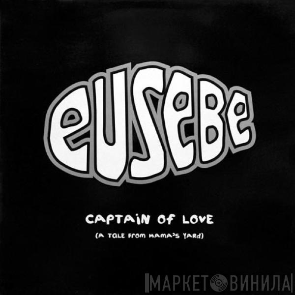 Eusebe - Captain Of Love