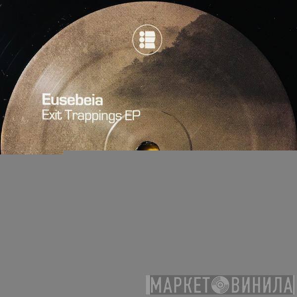 Eusebeia - Exit Trappings EP