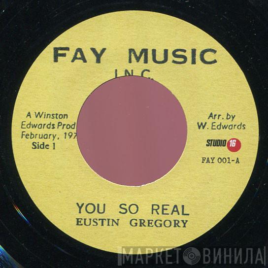 Eustin Gregory - You So Real