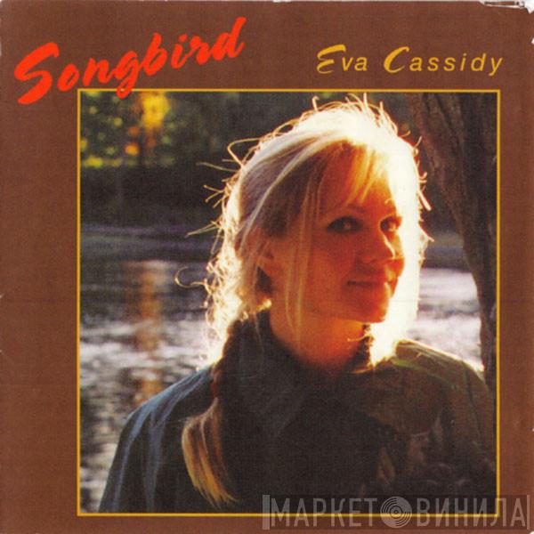 Eva Cassidy - Songbird