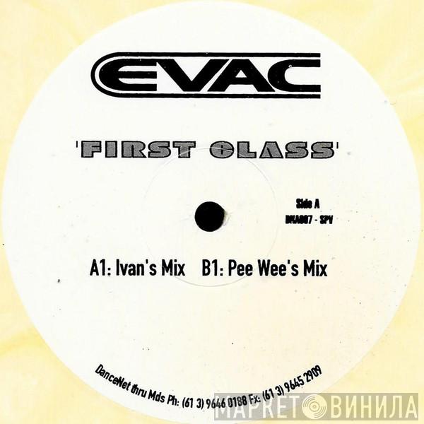 Evac  - First Class