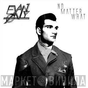 Evan Ønly - No Matter What