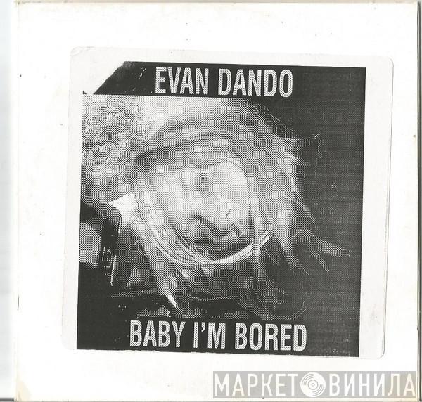 Evan Dando - Baby I'm Bored