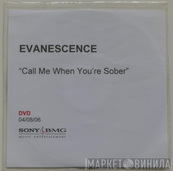  Evanescence  - Call Me When You're Sober