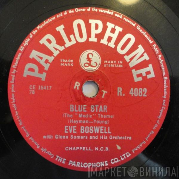 Eve Boswell, The Glen Somers Orchestra - Blue Star / Pickin' A Chicken