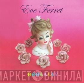 Eve Ferret - Doolally