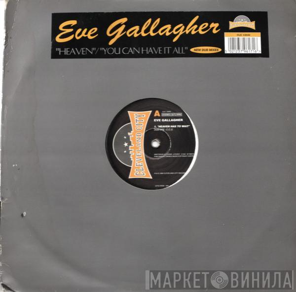  Eve Gallagher  - Heaven / You Can Have It All