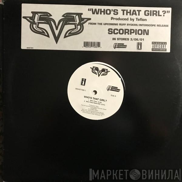  Eve   - Who's That Girl?