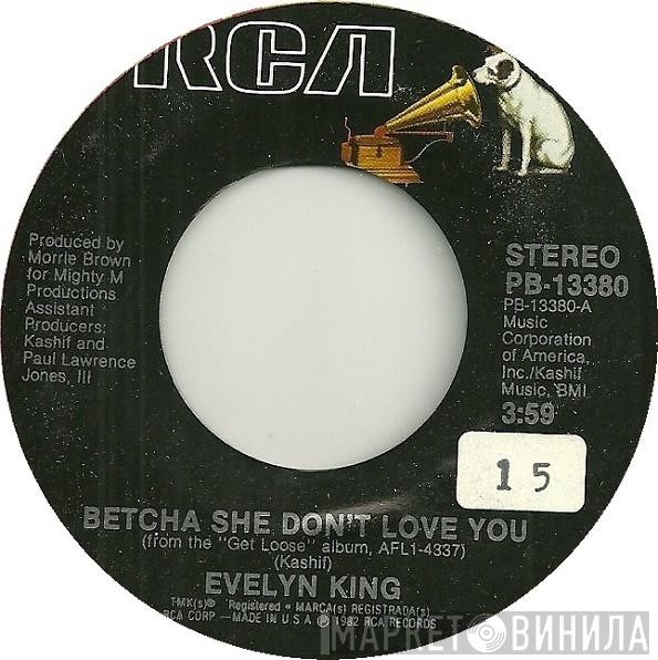 Evelyn King  - Betcha She Don't Love You / Get Up Off Your Love