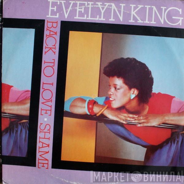 Evelyn King - Back To Love / Shame