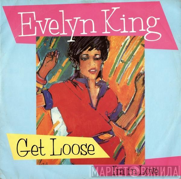 Evelyn King - Get Loose