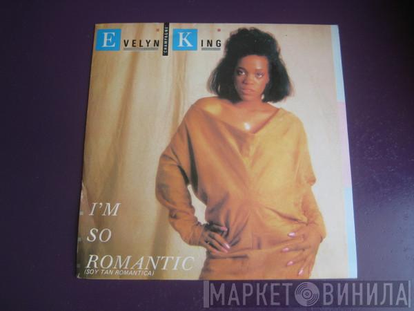 Evelyn King  - I'm So Romantic