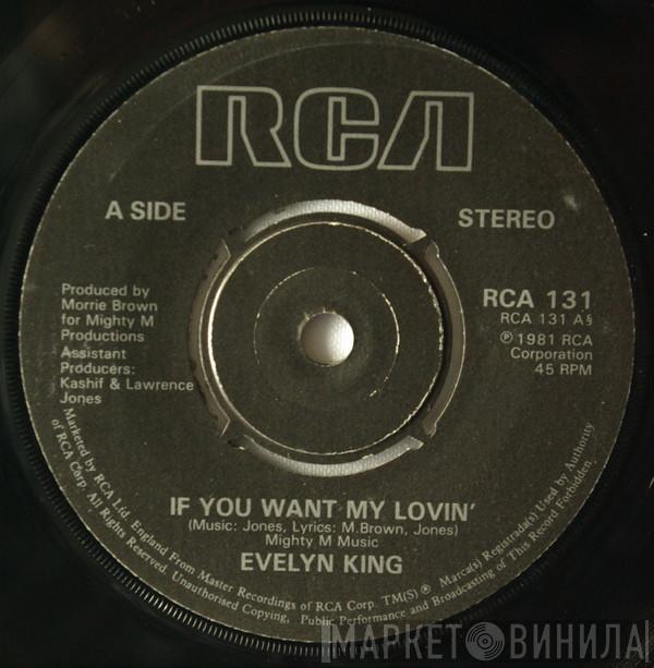 Evelyn King - If You Want My Lovin'