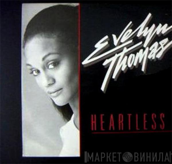  Evelyn Thomas  - Heartless