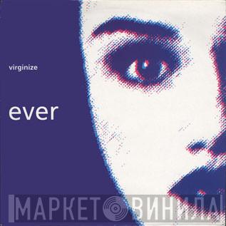 Ever  - Virginize