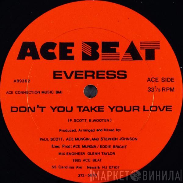 Everess - Don't You Take Your Love
