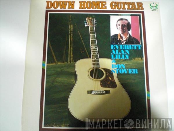 Everett Alan Lilly, Don Stover - Down Home Guitar