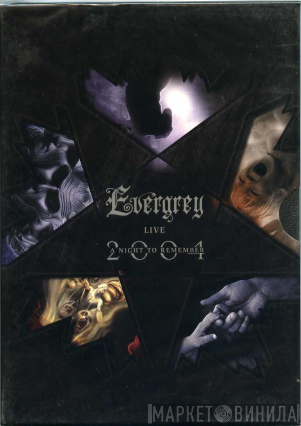 Evergrey - A Night To Remember - Live 2004