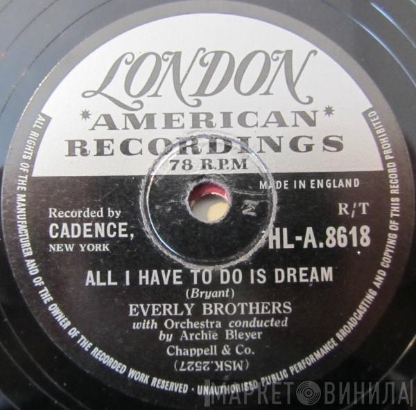  Everly Brothers  - All I Have To Do Is Dream / Claudette
