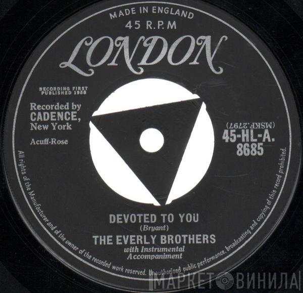  Everly Brothers  - Bird Dog / Devoted To You