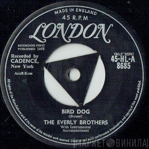  Everly Brothers  - Bird Dog / Devoted To You