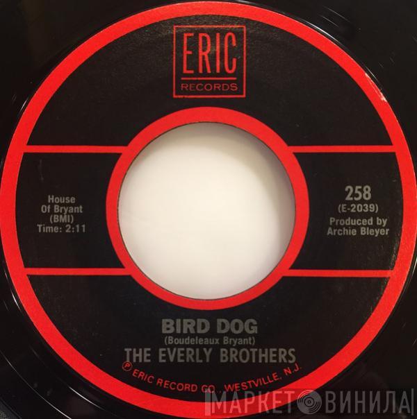  Everly Brothers  - Bird Dog / Devoted To You