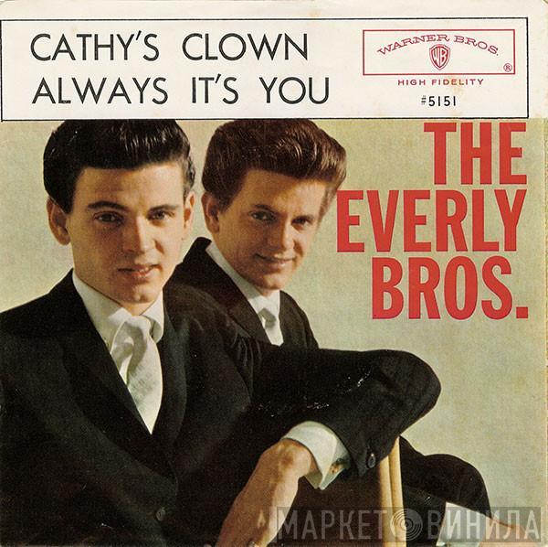  Everly Brothers  - Cathy's Clown / Always It's You