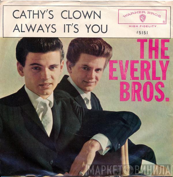  Everly Brothers  - Cathy's Clown / Always It's You