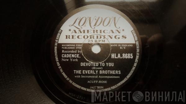  Everly Brothers  - Devoted To You / Bird Dog