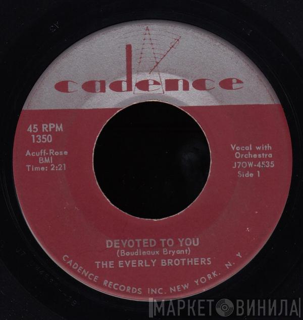  Everly Brothers  - Devoted To You / Bird Dog