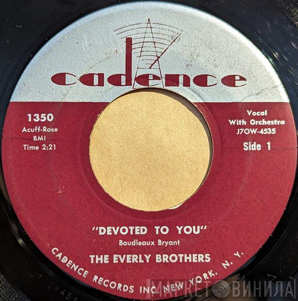  Everly Brothers  - Devoted To You / Bird Dog
