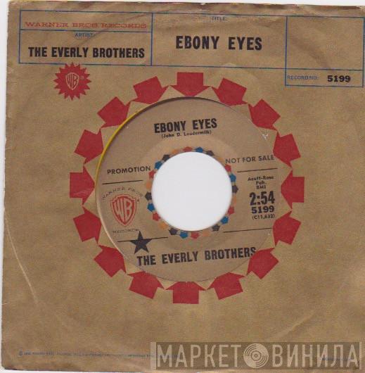  Everly Brothers  - Ebony Eyes / Walk Right Back