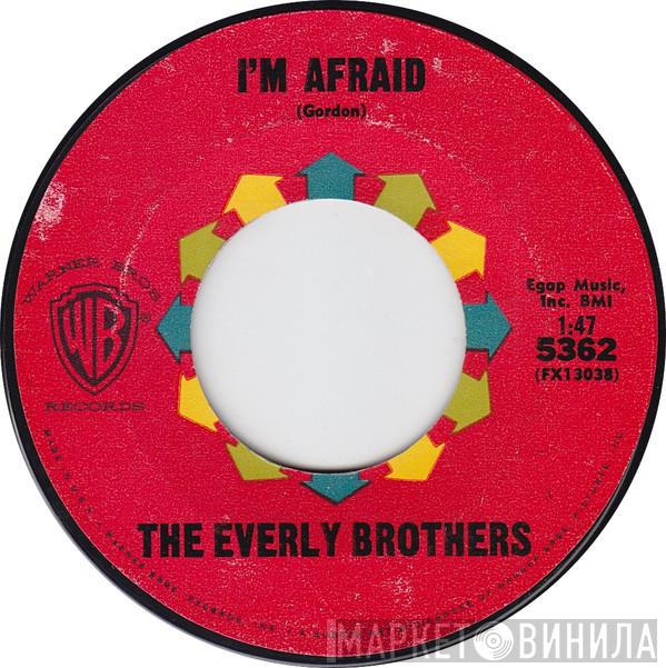  Everly Brothers  - I'm Afraid / It's Been Nice (Goodnight)