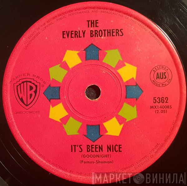  Everly Brothers  - It's Been Nice / I'm Afraid