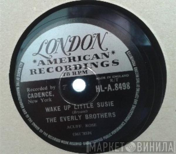  Everly Brothers  - Wake Up Little Susie / Maybe Tomorrow