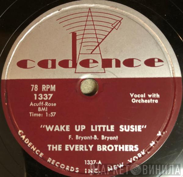  Everly Brothers  - Wake Up Little Susie / Maybe Tomorrow