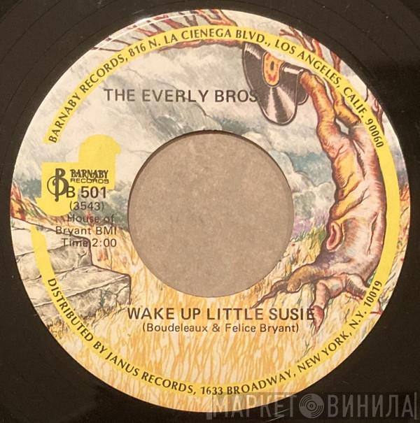  Everly Brothers  - Wake Up Little Susie / Maybe Tomorrow