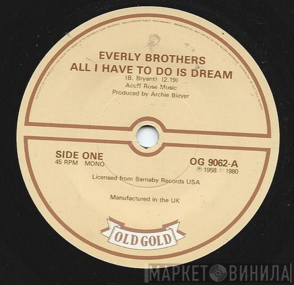 Everly Brothers - All I Have To Do Is Dream