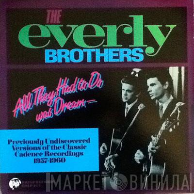  Everly Brothers  - All They Had To Do Was Dream