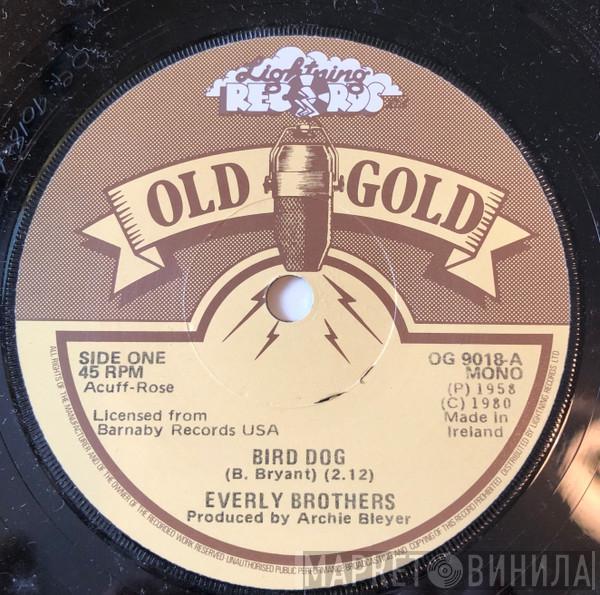  Everly Brothers  - Bird Dog