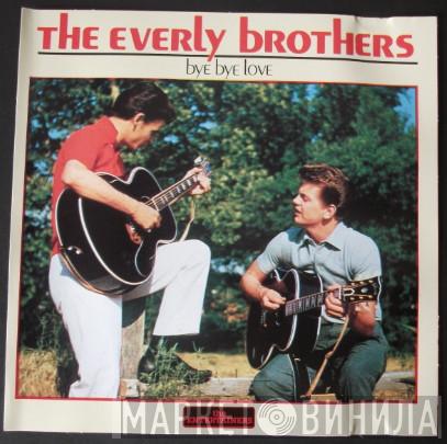 Everly Brothers - Bye Bye Love