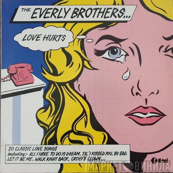  Everly Brothers  - Love Hurts