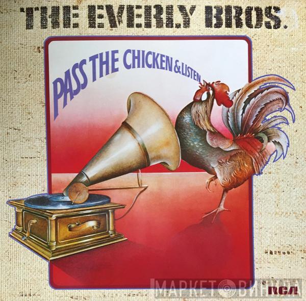  Everly Brothers  - Pass The Chicken And Listen
