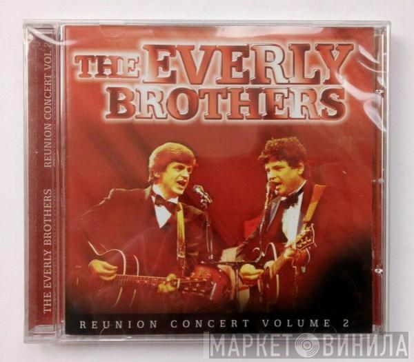  Everly Brothers  - Reunion Concert Volume 2
